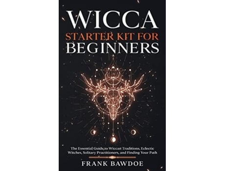 Livro Wicca Starter Kit For Beginners De Frank Bawdoe (inglês)