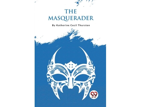 Livro The Masquerader de Katherine Cecil Thurston (Inglês)