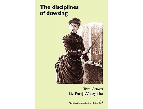 Livro The Disciplines of Dowsing de Tom Graves Liz PorajWilczynska (Inglês)