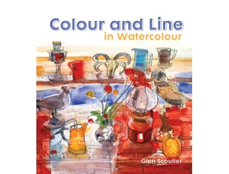 Livro Colour and Line in Watercolour de Glen Scouller (Inglês - Capa Dura)