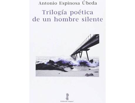 Livro Trilogía Poética De Un Hombre Silente de Vários Autores (Espanhol)