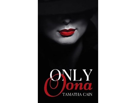 Livro Only Oona de Tamatha Cain (Inglês - Capa Dura)