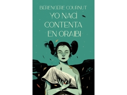 Livro Yo Nací Contenta En Oraibi de Cournut e Bérengère