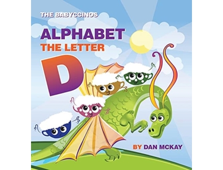 Livro The Babyccinos Alphabet The Letter D Dan McKay (Inglês)