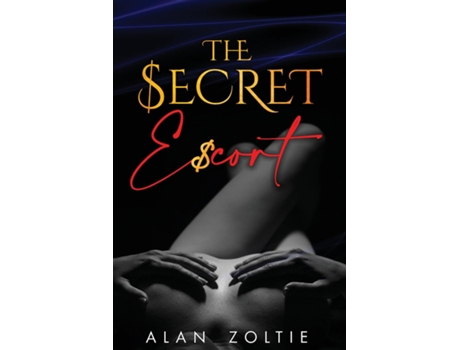 Livro The Secret Escort De Alan Zoltie (inglês)