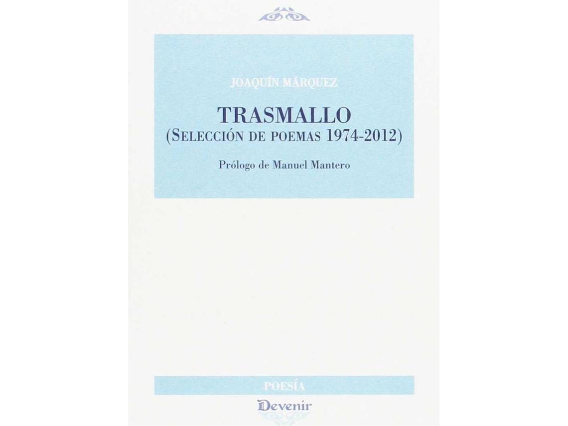 Livro Trasmallo de Joaquín Márquez Ruiz (Espanhol)