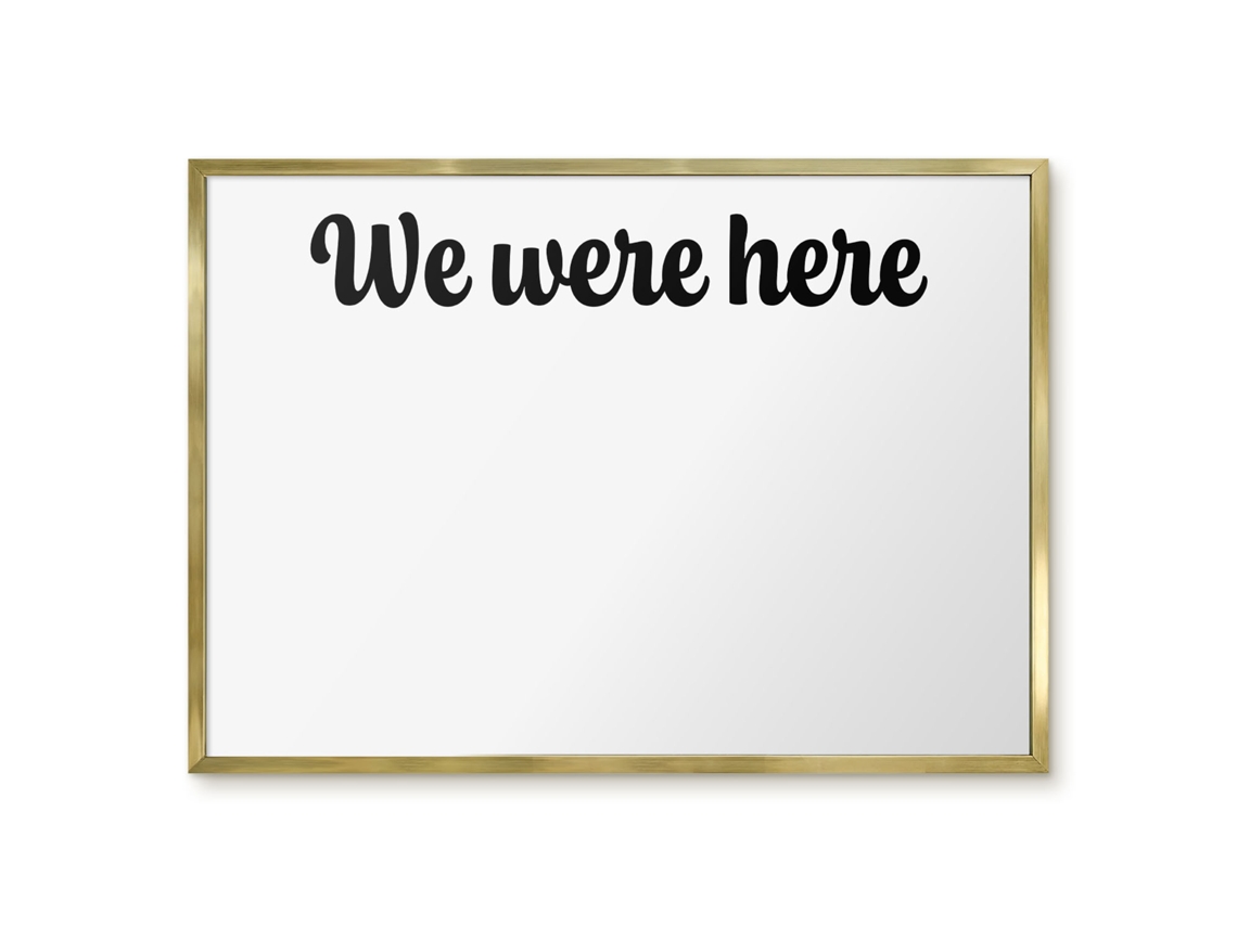 Magnetic Wall Board We Were Here For The Office Espelharte (70x50 Cm)