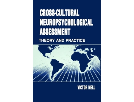 Livro Cross-Cultural Neuropsychological Assessment: Theory and Practice de Victor Nell (Inglês)