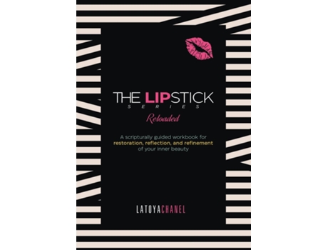 Livro The Lipstick Series Reloaded Workbook De Latoya Chanel (inglês)
