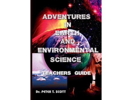 Livro Adventures In Earth And Environmental Science Teachers Guide De Dr Peter T Scott (inglês)