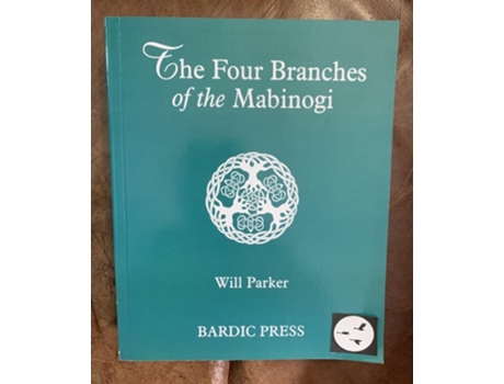 Livro The Four Branches of the Mabinogi de Will Parker (Inglês)