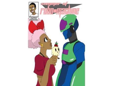 Livro Summer Of Robo Machine De Dontrell Carter (inglês)