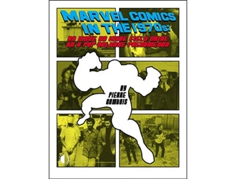 Livro marvel comics in the 1970s expanded edition de pierre comtois (inglês)