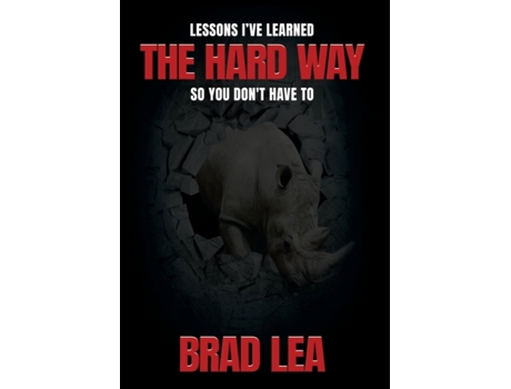 Livro The Hard Way Brad Lea (Inglês)