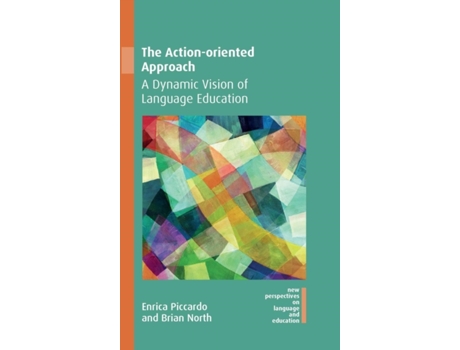 Livro the action-oriented approach de enrica piccardo,brian north (inglês)