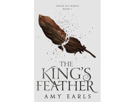 Livro The Kings Feather A Fantasy Adventure Book for Teens de Amy Earls (Inglês)
