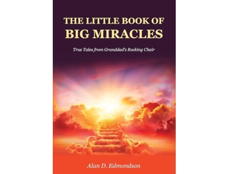 Livro The Little Book of Big Miracles de Alan D Edmondson (Inglês)