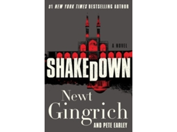 Livro Shakedown de Newt Gingrich e Pete Earley (Inglês - Capa Dura)