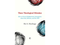Livro Three Theological Mistakes de Ric S Machuga (Inglês)