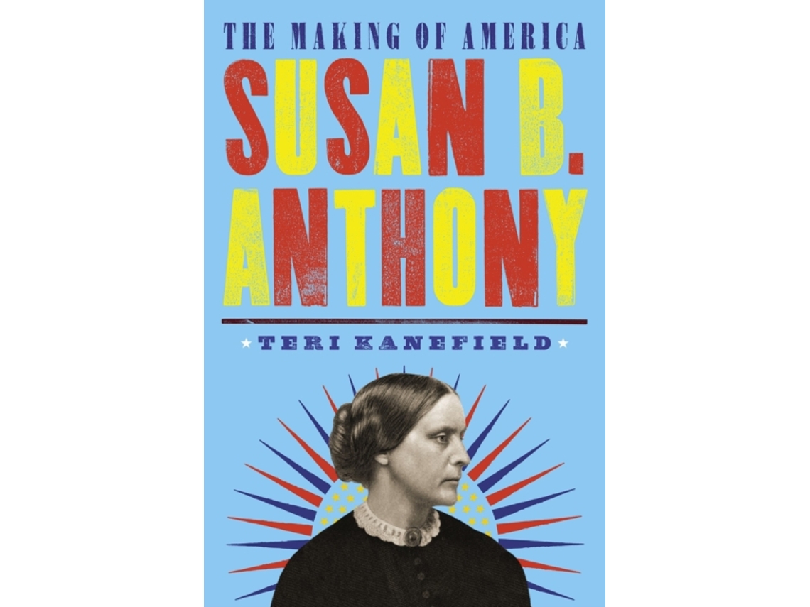Livro Susan B. Anthony de Teri Kanefield (Inglês)