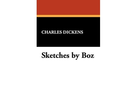 Livro Sketches by Boz de Charles Dickens (Inglês - Capa Dura)