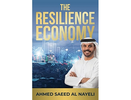 Livro The Resilience Economy de Ahmed AlNayeli (Inglês)