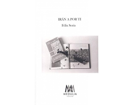 Livro Irán A Por Ti de Félix Soria García (Espanhol)
