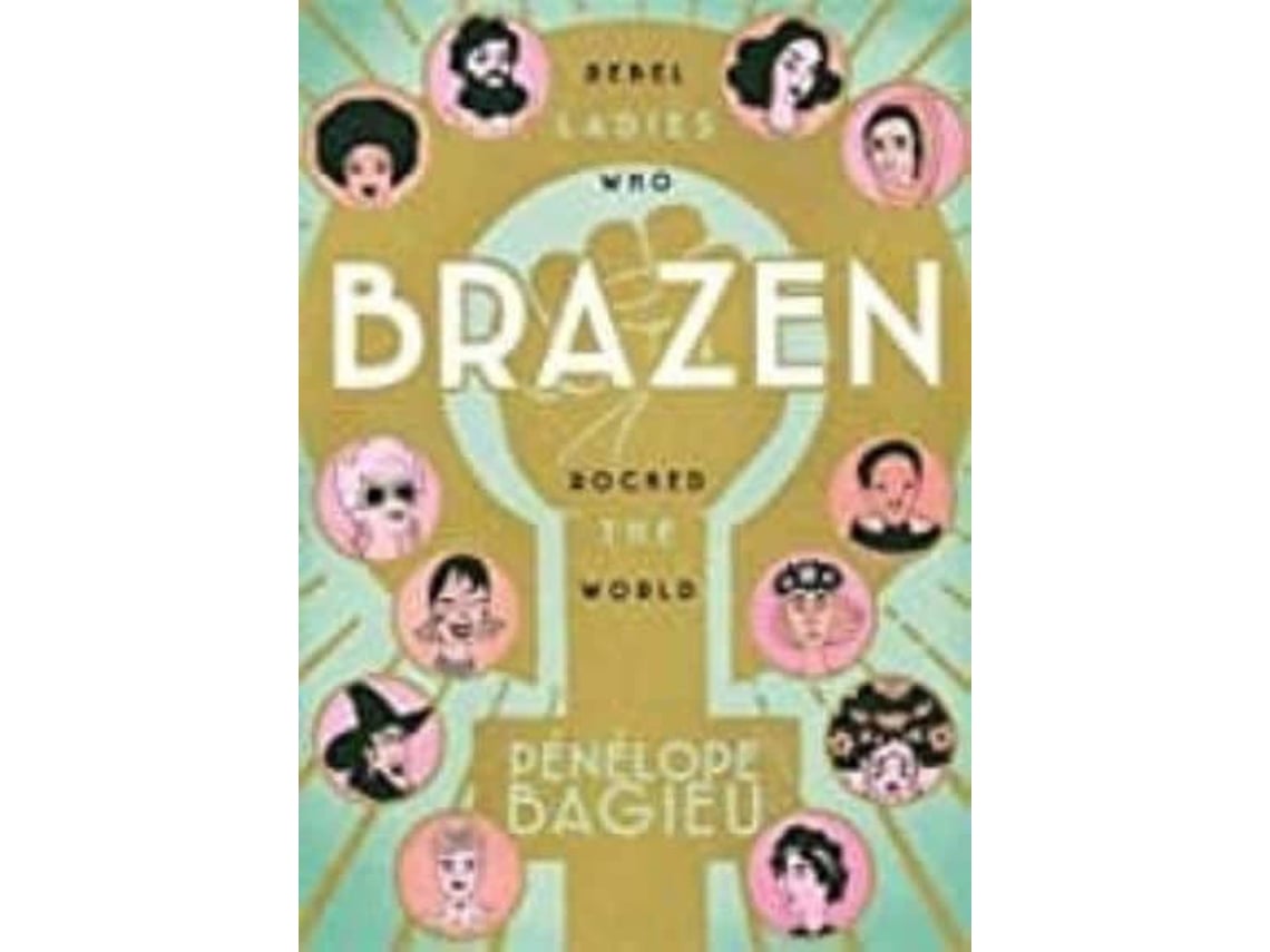 Livro Brazen de Pénélope Bagieu (Inglês)