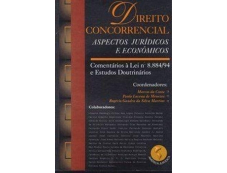 Livro Direito Concorrencial Aspectos Juridicos E Econom De Marcos Da Costa (português Do Brasil - Capa Dura)