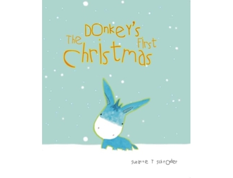 Livro The Donkeys First Christmas de Susanne T Schroder (Inglês)