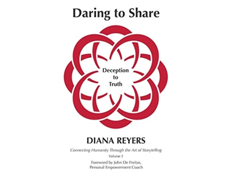 Livro Daring to Share Deception to Truth de Diana Reyers (Inglês)