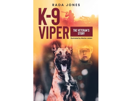 Livro K-9 Viper The Veterans Story De Rada Jones (inglês)