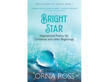 Livro Bright Star Inspirational Poetry For Christmas And Other Beginnings De Orna Ross (inglês)