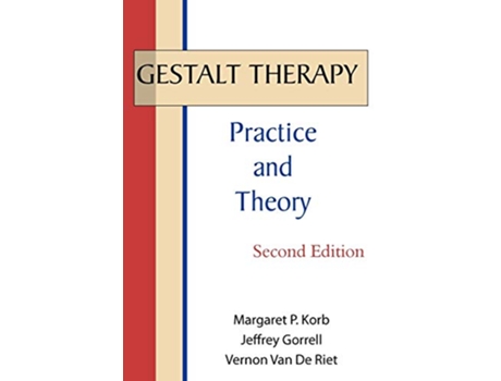 Livro Gestalt Therapy Practice and Theory 2nd Edition de Margaret P Korb Jeffrey Gorrell Vernon Van De Riet (Inglês)