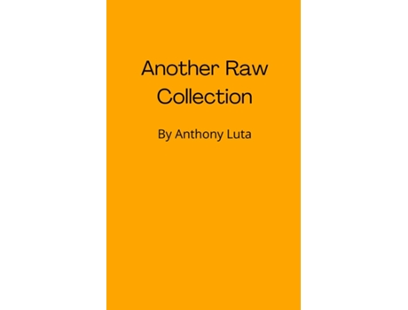 Livro Another Raw Collection de Anthony Luta (Inglês)
