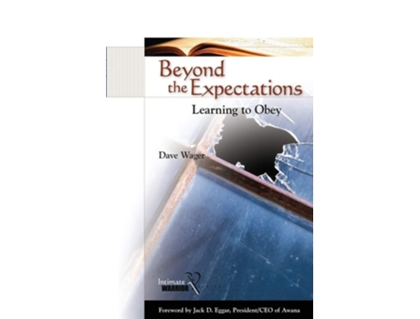 Livro Beyond The Expectations Learning To Obey De Dave Wager (inglês)