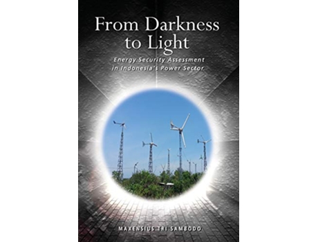 Livro From Darkness to Light de Maxensius Tri Sambodo (Inglês)