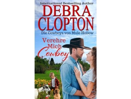 Livro Verehre Mich, Cowboy De Debra Clopton (inglês)