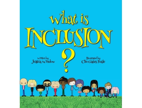 Livro What is Inclusion? Jessica Window (Inglês)