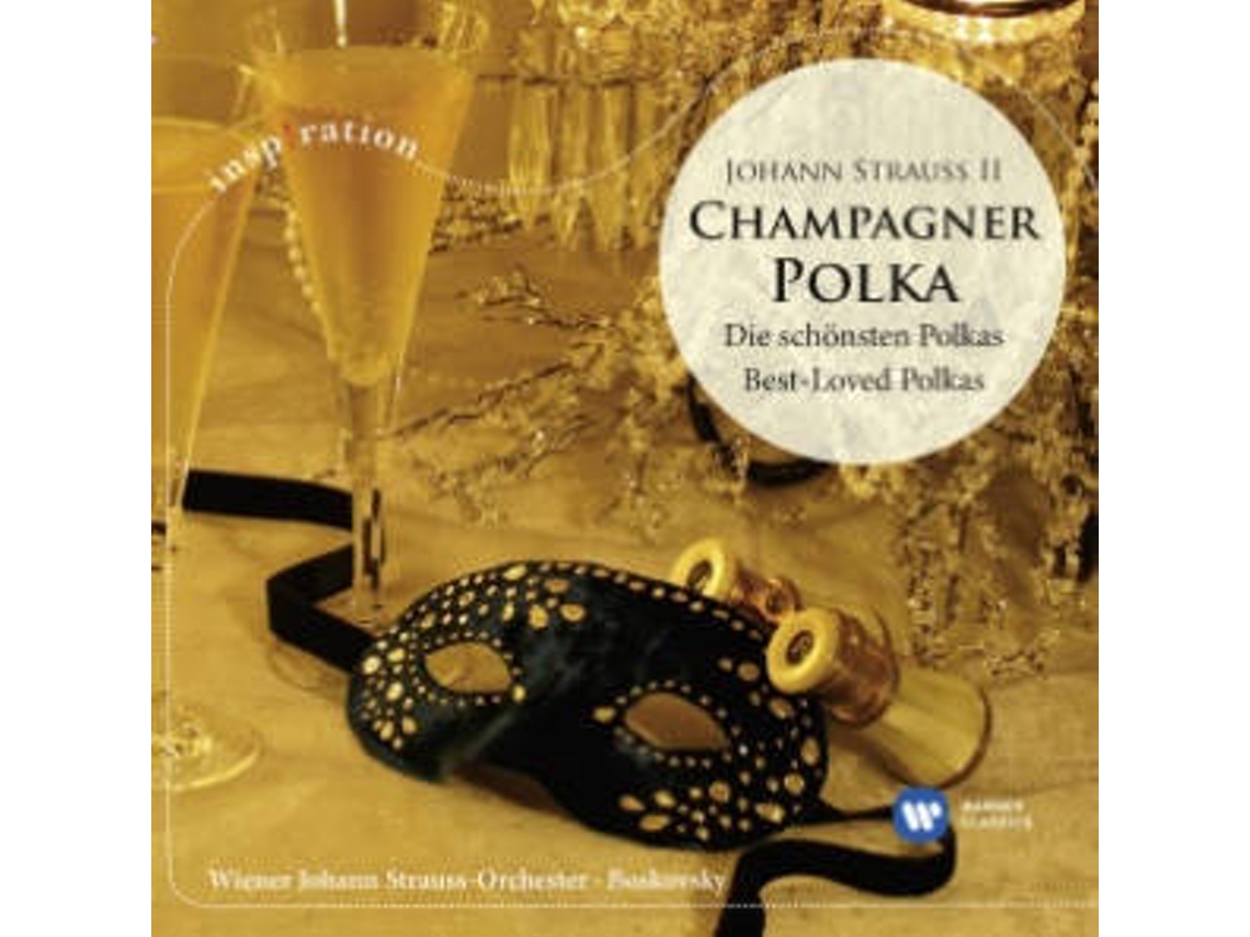 CD Johann Strauss Ii - Strauss II: Champagne Polka - Best Loved Polkas