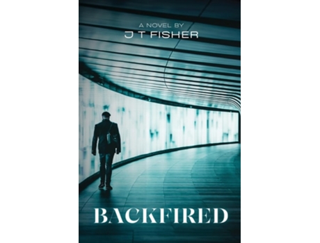 Livro Backfired de JT Fisher (Inglês)