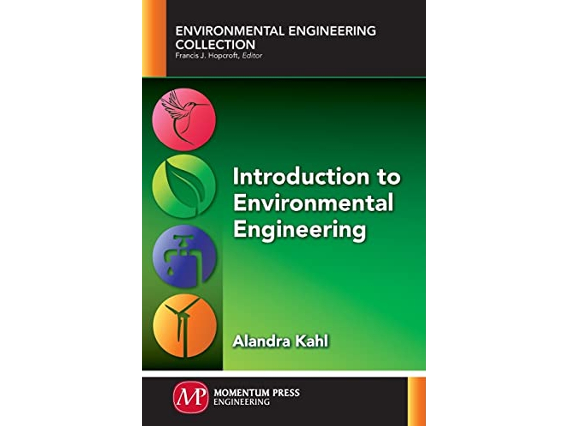 Livro Introduction to Environmental Engineering de Alandra Kahl (Inglês)
