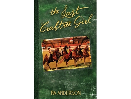 Livro The Last Crabtree Girl De Ra Anderson (inglês)
