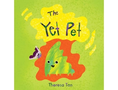 Livro The Yet Pet de Theresa Tan (Inglês)