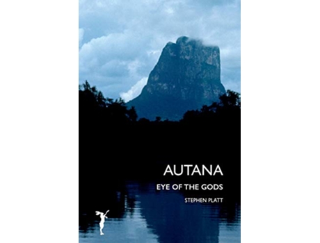 Livro Autana Eye of the Gods de Stephen Platt (Inglês)