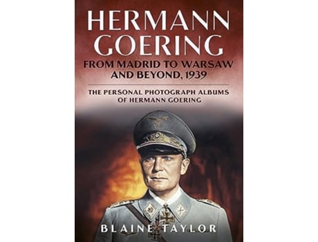 Livro Hermann Goering de Blaine Taylor (Inglês - Capa Dura)