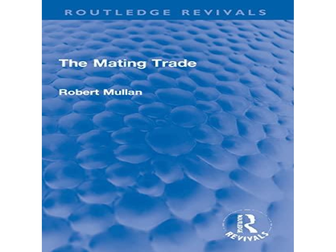 Livro Mating Trade de Robert Mullan (Inglês)