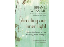Livro directing our inner light de weiss, dr brian l., m.d. (inglês)