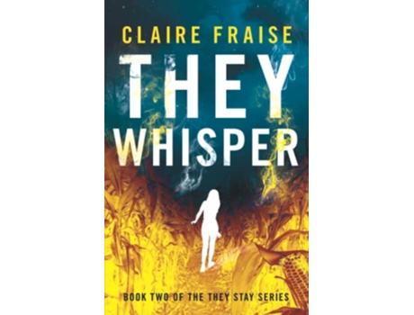 Livro They Whisper Book 2 of the They Stay Series de Claire Fraise (Inglês)