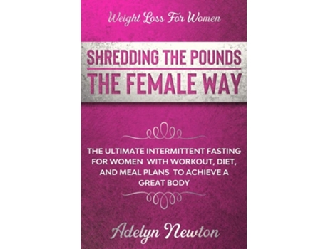 Livro Weight Loss For Women de Adelyn Newton (Inglês)